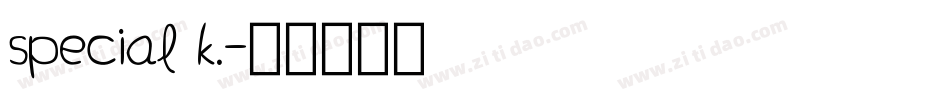 special k.字体转换